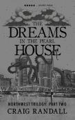The Dreams In The Pearl House