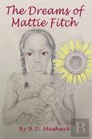 The Dreams Of Mattie Fitch