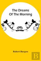 The Dreams Of The Morning
