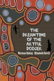 The Dreamtime Of The Artful Dodger