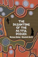 The Dreamtime Of The Artful Dodger