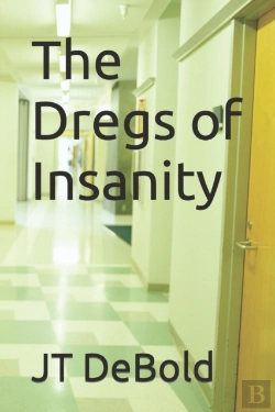 Bertrand.pt - The Dregs Of Insanity