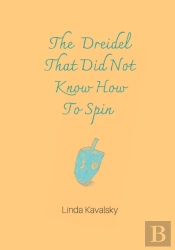 The Dreidel That Did Not Know How To Spin