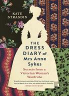 The Dress Diary Of Mrs Anne Sykes