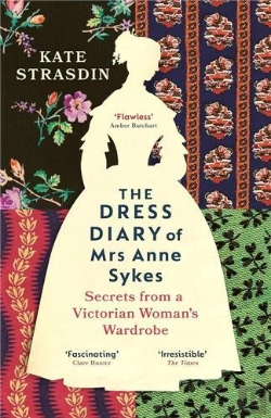 Bertrand.pt - The Dress Diary Of Mrs Anne Sykes