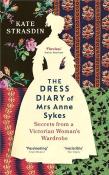 The Dress Diary Of Mrs Anne Sykes