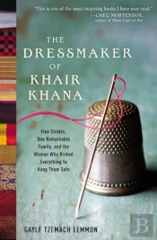 The Dressmaker Of Khair Khana