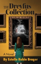 The Dreyfus Collection, A Novel