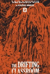The Drifting Classroom: Perfect Edition, Vol. 2