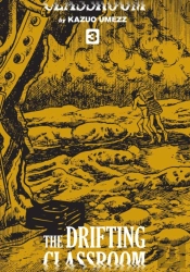 The Drifting Classroom: Perfect Edition, Vol. 3