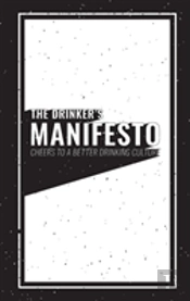 The Drinker'S Manifesto