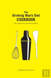 The Drinking Man'S Diet Cookbook