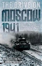The Drive On Moscow, 1941