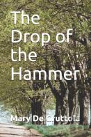 The Drop Of The Hammer