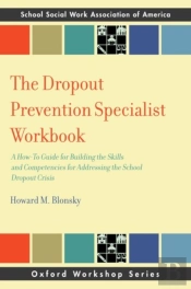 The Dropout Prevention Specialist Workbook