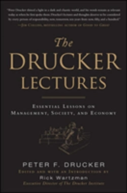 Bertrand.pt - The Drucker Lectures: Essential Lessons On Management, Society And Economy