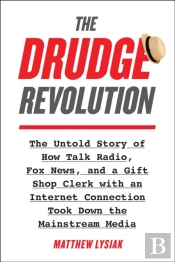 The Drudge Revolution