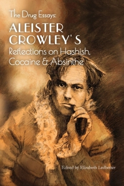 Bertrand.pt - The Drug Essays: Aleister Crowley'S Refl