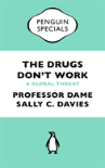 The Drugs Don'T Work