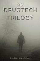 The Drugtech Trilogy