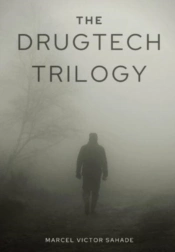 The Drugtech Trilogy