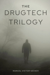 The Drugtech Trilogy