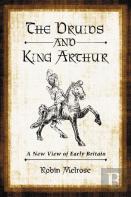 The Druids And King Arthur