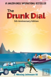 The Drunk Dial