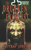 The Drunken Exorcist
