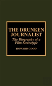 The Drunken Journalist