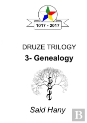 The Druze Trilogy: Genealogy