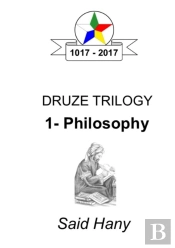 The Druze Trilogy: Philosophy
