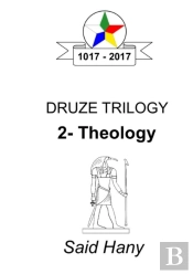 The Druze Trilogy: Theology