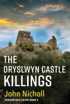 The Dryslwyn Castle Killings