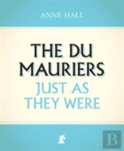 The Du Mauriers Just As They Were