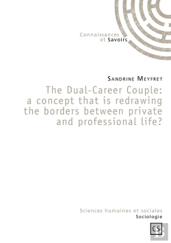 Bertrand.pt - The Dual-Career Couple : A Concept That Is Redrawing The Borders Between Private And Professional Life ?