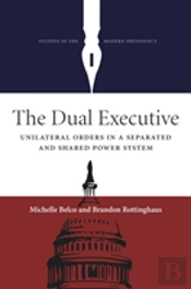 The Dual Executive