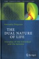 The Dual Nature Of Life