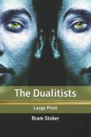The Dualitists