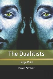 The Dualitists