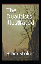 The Dualitists (Illustrated Edition)