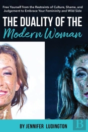 The Duality Of The Modern Woman: Free Yo