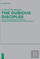 The Dubious Disciples