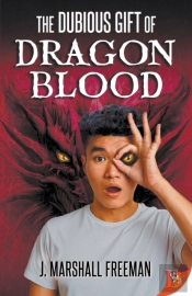 The Dubious Gift Of Dragon Blood