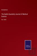 The Dublin Quarterly Journal Of Medical Science