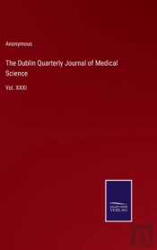 The Dublin Quarterly Journal Of Medical Science