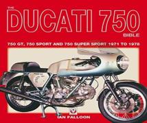 The Ducati 750 Bible