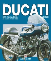 The Ducati 860, 900 And Mille Bible