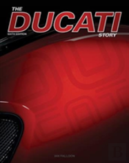 The Ducati Story - 6th Edition