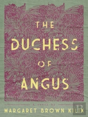 The Duchess Of Angus